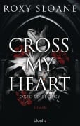 Cover-Bild zum Titel 'Cross My Heart - Oxford Legacy' von 'Roxy Sloane'