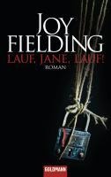 Lauf, Jane, lauf! - Joy Fielding