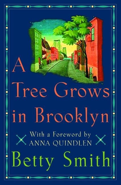 A Tree Grows in Brooklyn - Betty Smith