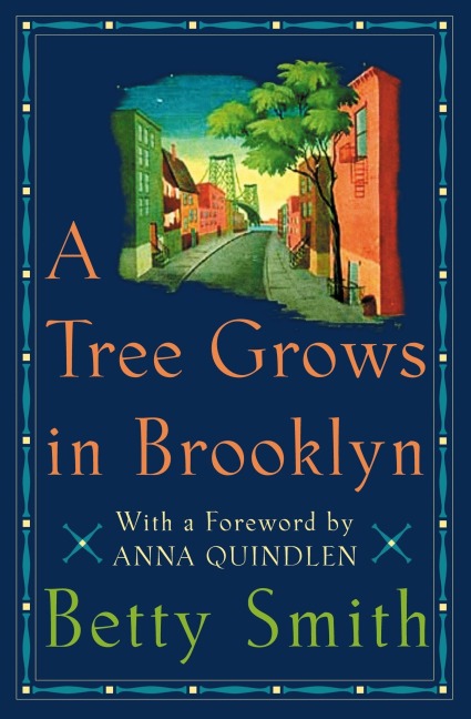 A Tree Grows in Brooklyn - Betty Smith