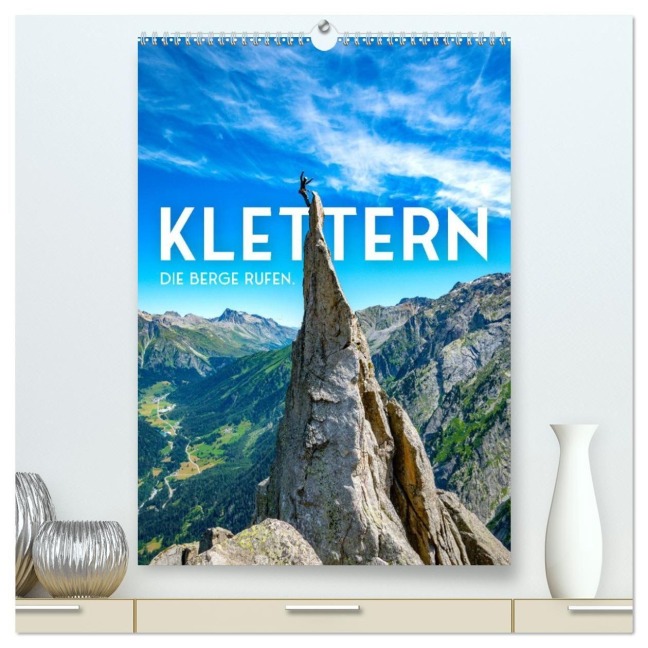 Klettern - Die Berge rufen. (hochwertiger Premium Wandkalender 2027 DIN A2 hoch), Kunstdruck in Hochglanz - Sf