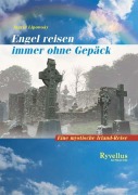 Cover-Bild zum Titel 'Engel reisen immer ohne Gepäck' von 'Ingrid Lipowsky'