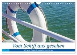 Cover-Bild zum Titel 'Vom Schiff aus gesehen - Mit dem Dampfer auf dem Ammersee (Wandkalender 2026 DIN A4 quer), CALVENDO Monatskalender' von 'Martina Marten'
