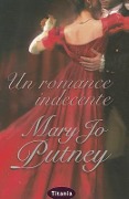 Cover-Bild zum Titel 'Un Romance Indecente = Indecent Romance' von 'Mary Jo Putney'