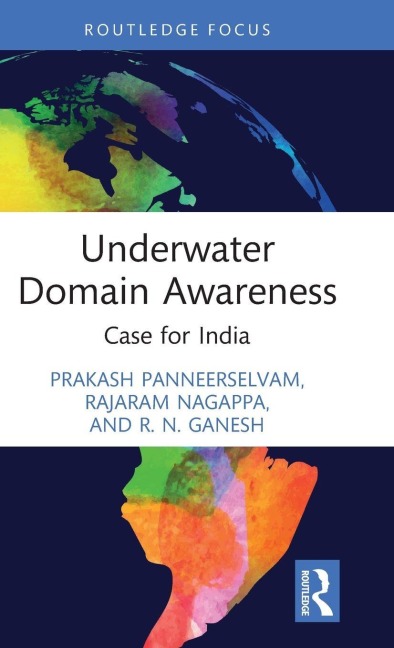 Underwater Domain Awareness - Prakash Panneerselvam, Rajaram Nagappa, R. Ganesh