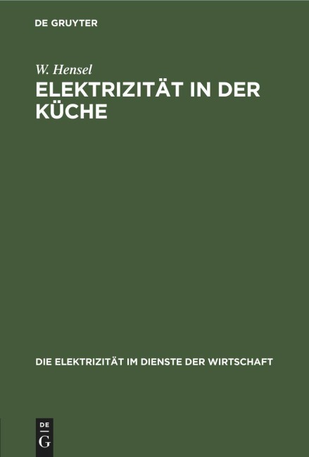 Elektrizität in der Küche - W. Hensel