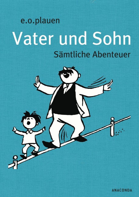 Vater und Sohn (Iris®-LEINEN mit Schmuckprägung) - E. O. Plauen
