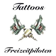 Cover-Bild zum Titel 'Tattoos' von 'Freizeitpiloten'