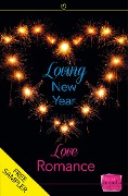Loving New Year, Love Romance (A Free Sampler) - Lisa Fox, Nikki Moore, Eve Devon, Caroline Storer, Hannah Emery