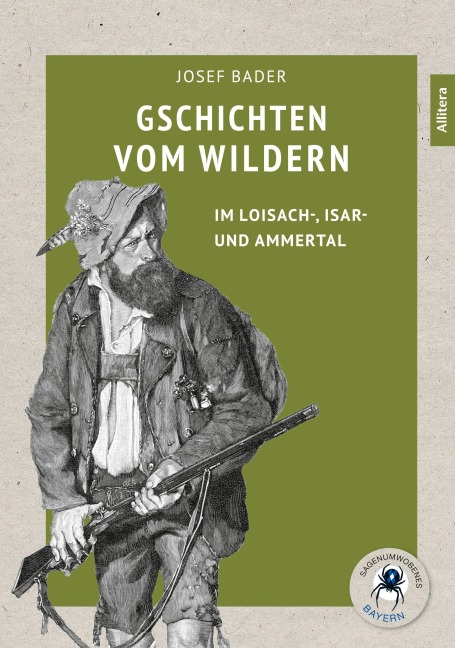 Gschichten vom Wildern - Josef Bader