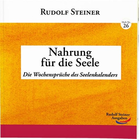 Nahrung für die Seele - Rudolf Steiner