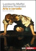 Cover-Bild zum Titel 'Arte e cervello' von 'Lamberto Maffei, Adriana Fiorentini'