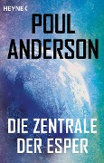 Cover-Bild zum Titel 'Die Zentrale der Esper' von 'Poul Anderson'