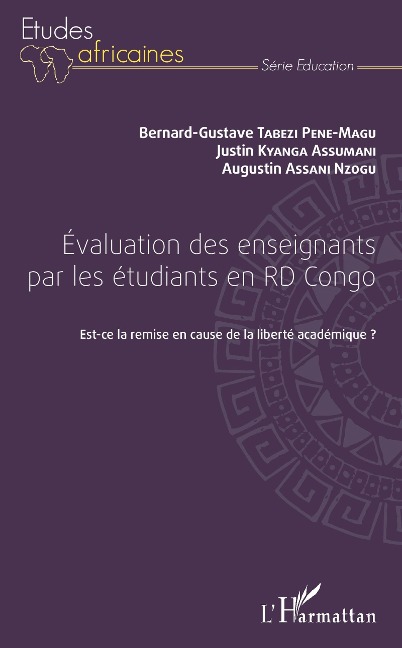 Evaluation des enseignants par les étudiants en RD Congo - Tabezi Pene-Magu, Assani Nzogu, Kyanga Assumani