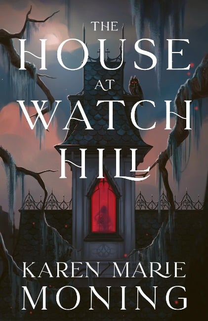 The House at Watch Hill - Karen Marie Moning