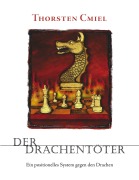 Cover-Bild zum Titel 'Der Drachentöter' von 'Thorsten Cmiel'