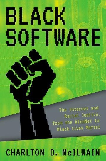 Black Software - Charlton D McIlwain