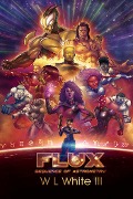 Cover-Bild zum Titel 'FLUX' von 'W L White'