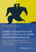Cover-Bild zum Titel 'Quality of Experience und Quality of Service im Mobilkommunikationsbereich' von 'Wolfgang Balzer'