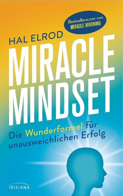 Miracle Mindset - Hal Elrod