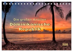 Cover-Bild zum Titel 'Die großen Antillen - Dominikanische Republik (Tischkalender 2026 DIN A5 quer), CALVENDO Monatskalender' von 'Peter Roder'