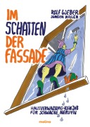 Cover-Bild zum Titel 'Im Schatten der Fassade' von 'Rolf Weber, Jürgen Kizler'