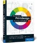Cover-Bild zum Titel 'Printdesign' von 'Ralph Burkhardt'