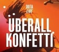 Uberall Konfetti (Live) - Dota