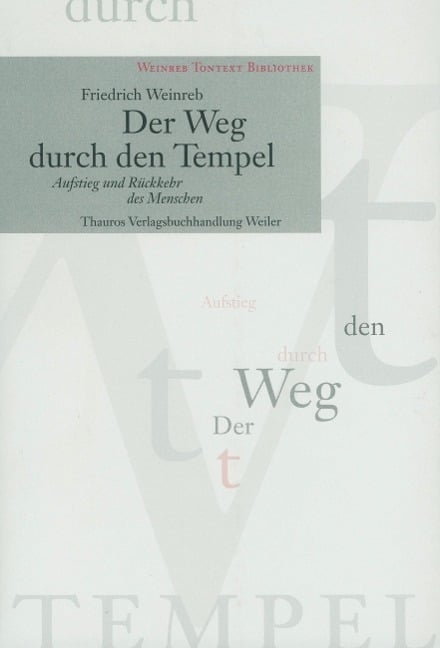 Der Weg durch den Tempel - Friedrich Weinreb