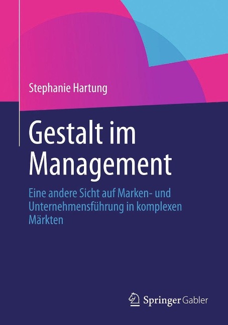 Gestalt im Management - Stephanie Hartung
