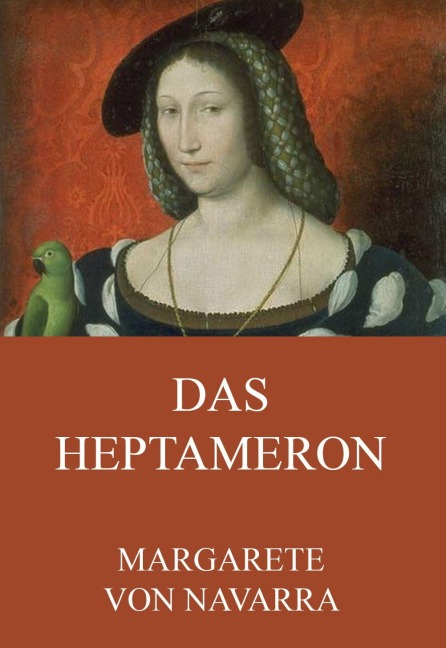 Das Heptameron - Margarete Von Navarra