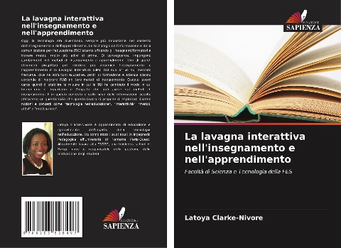 La lavagna interattiva nell'insegnamento e nell'apprendimento - Latoya Clarke-Nivore