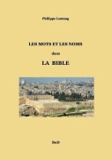 Cover-Bild zum Titel 'Les mots et les noms dans la Bible' von 'Philippe Lestang'