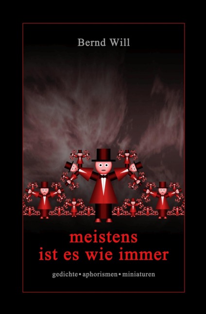 meistens ist es wie immer - Bernd Will