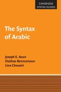 Cover-Bild zum Titel 'The Syntax of Arabic' von 'Joseph E Aoun, Elabbas Benmamoun, Lina Choueiri'