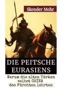 Cover-Bild zum Titel 'Die Peitsche Eurasiens' von 'Skender Mohr'