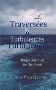 Cover-Bild zum Titel 'Traversées et turbulences' von 'Jean-Yves Quentric'