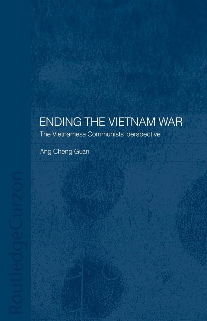 Ending the Vietnam War - Ang Cheng Guan