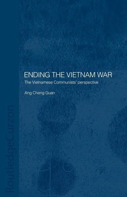 Ending the Vietnam War - Ang Cheng Guan