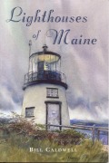 Cover-Bild zum Titel 'Lighthouses of Maine' von 'Bill Caldwell'