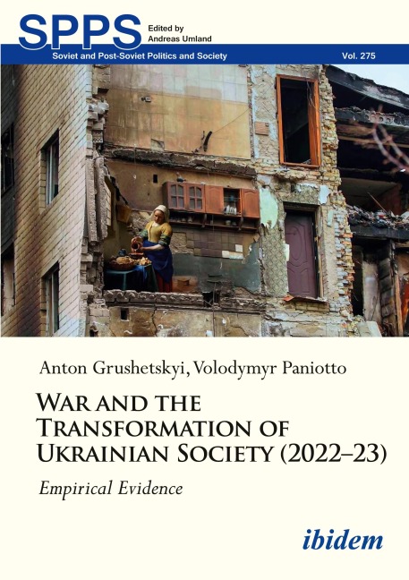 War and the Transformation of Ukrainian Society (2022-23) - Volodymyr Paniotto Paniotto