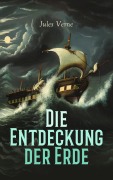 Cover-Bild zum Titel 'Die Entdeckung der Erde' von 'Jules Verne, Gabriel Marcel'