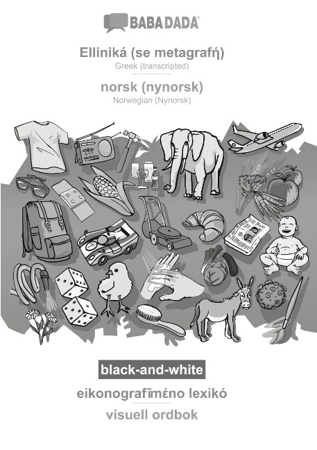 BABADADA black-and-white, Elliniká (se metagraf¿) - norsk (nynorsk), eikonograf¿m¿no lexik¿ - visuell ordbok - Babadada Gmbh