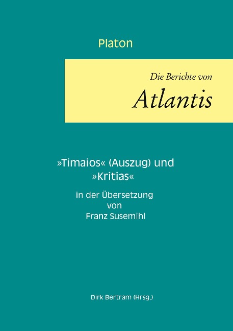 Die Berichte von Atlantis - Platon