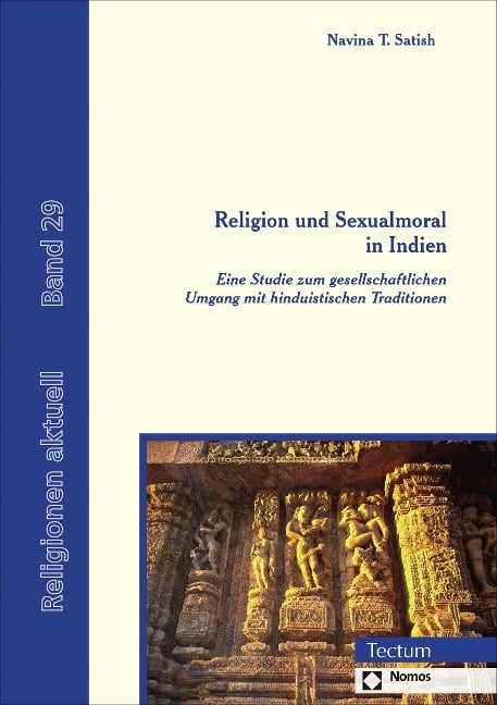 Religion und Sexualmoral in Indien - Navina T. Satish