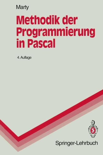 Methodik der Programmierung in Pascal - Rudolf Marty