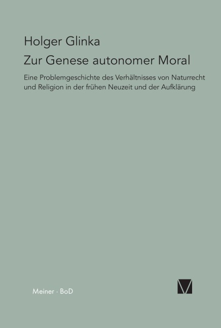 Zur Genese autonomer Moral - Holger Glinka