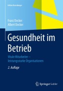 Cover-Bild zum Titel 'Gesundheit im Betrieb' von 'Franz Decker, Albert Decker'