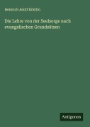 Cover-Bild zum Titel 'Die Lehre von der Seelsorge nach evangelischen Grundsätzen' von 'Heinrich Adolf Köstlin'