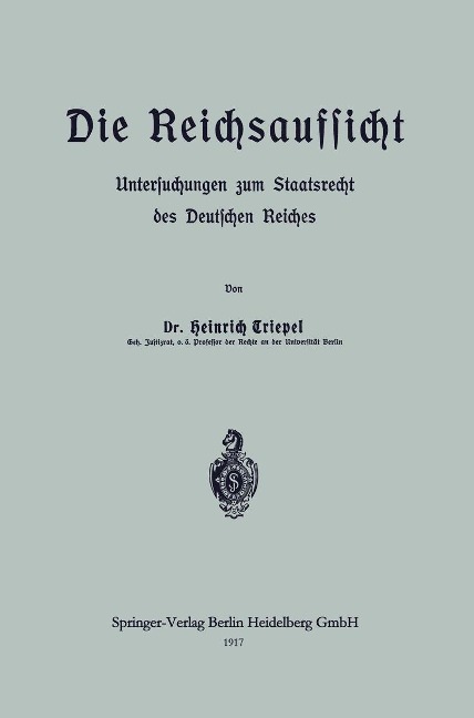 Die Reichsaufsicht - Heinrich Triepel